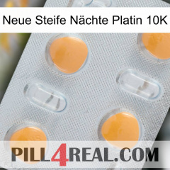 Neue Steife Nächte Platin 10K 24